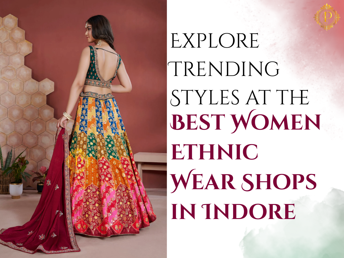 Best Women Ethnic Wear Stores in Indore
