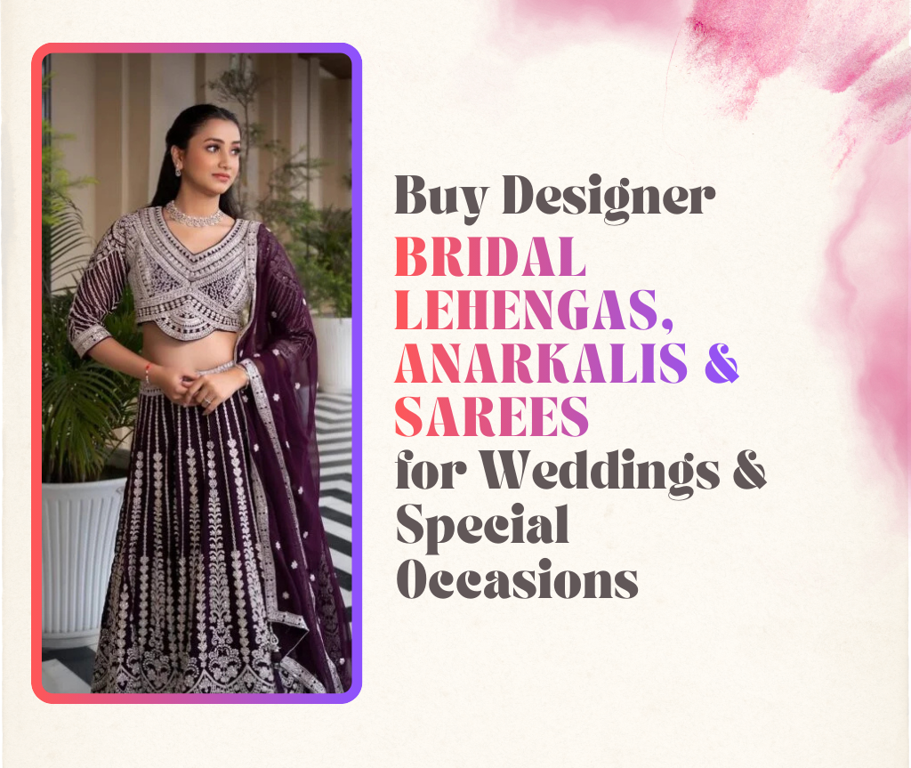 Buy Designer Bridal Lehengas